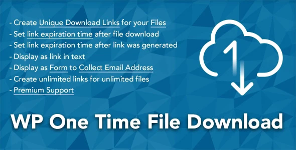 WP One Time File Download – Unique Link Generator WordPress Plugin
